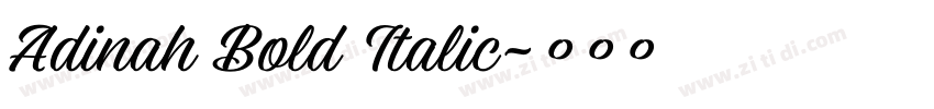 Adinah Bold Italic字体转换 Adinah Bold Italic字体转换
